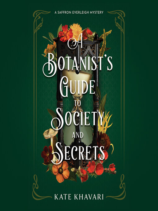 Title details for A Botanist's Guide to Society and Secrets by Kate Khavari - Wait list